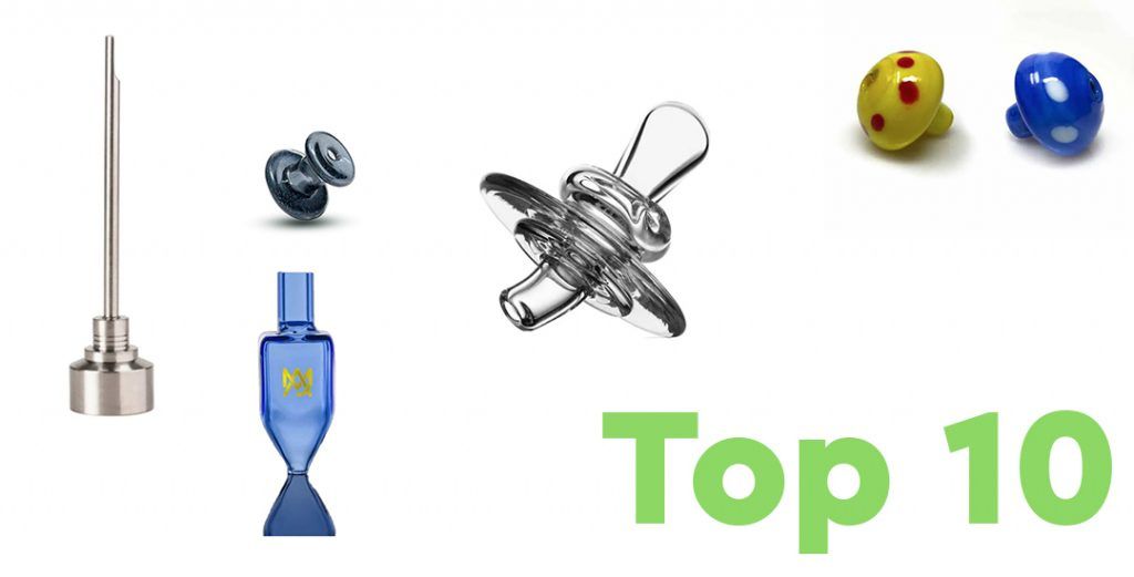 Top 10 Best Carb Caps For Dabbing