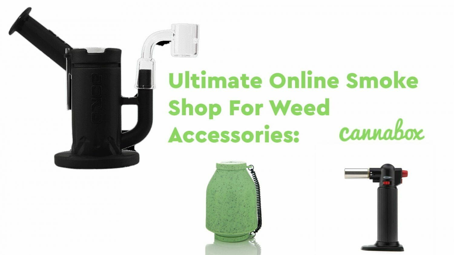 ultimate online smoke shop for weed accessories