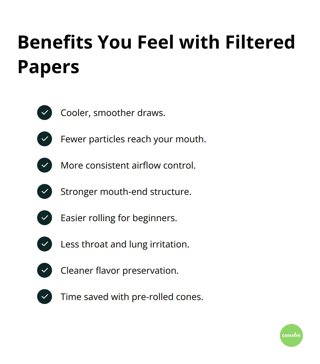 Key user benefits of using filtered rolling papers - rolling papers with filters