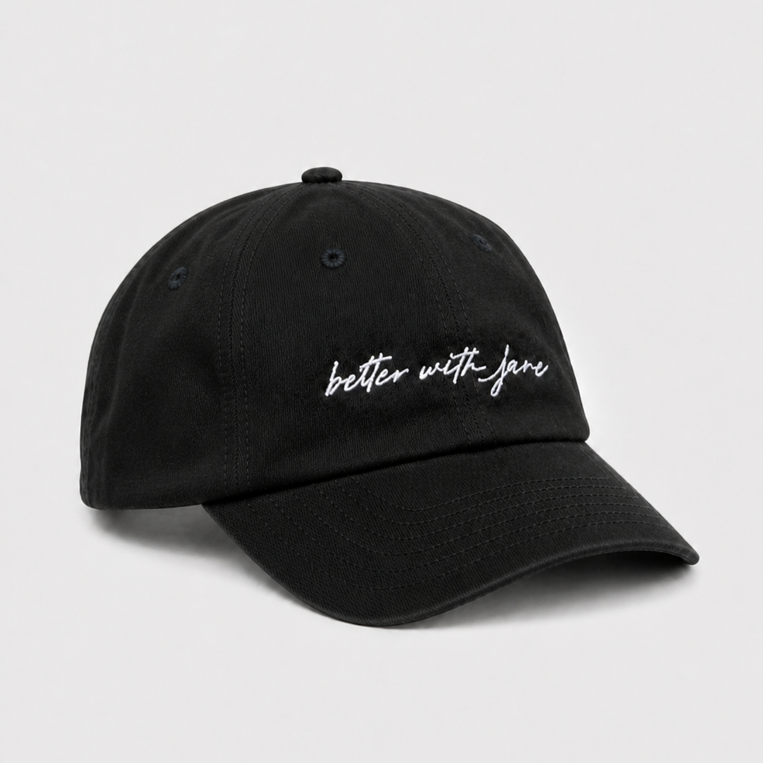 Better with Jane Dad Hat